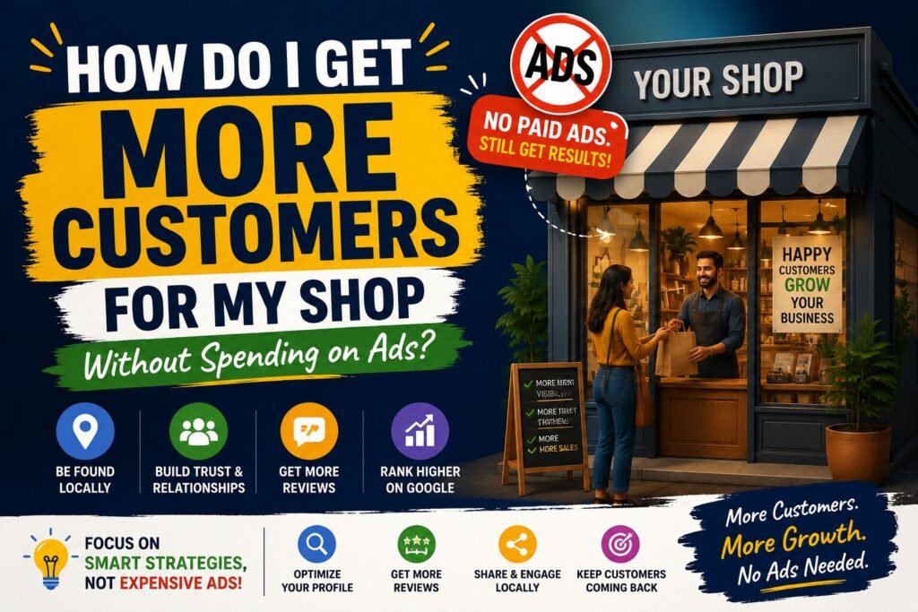 Get More Customers for My Shop
