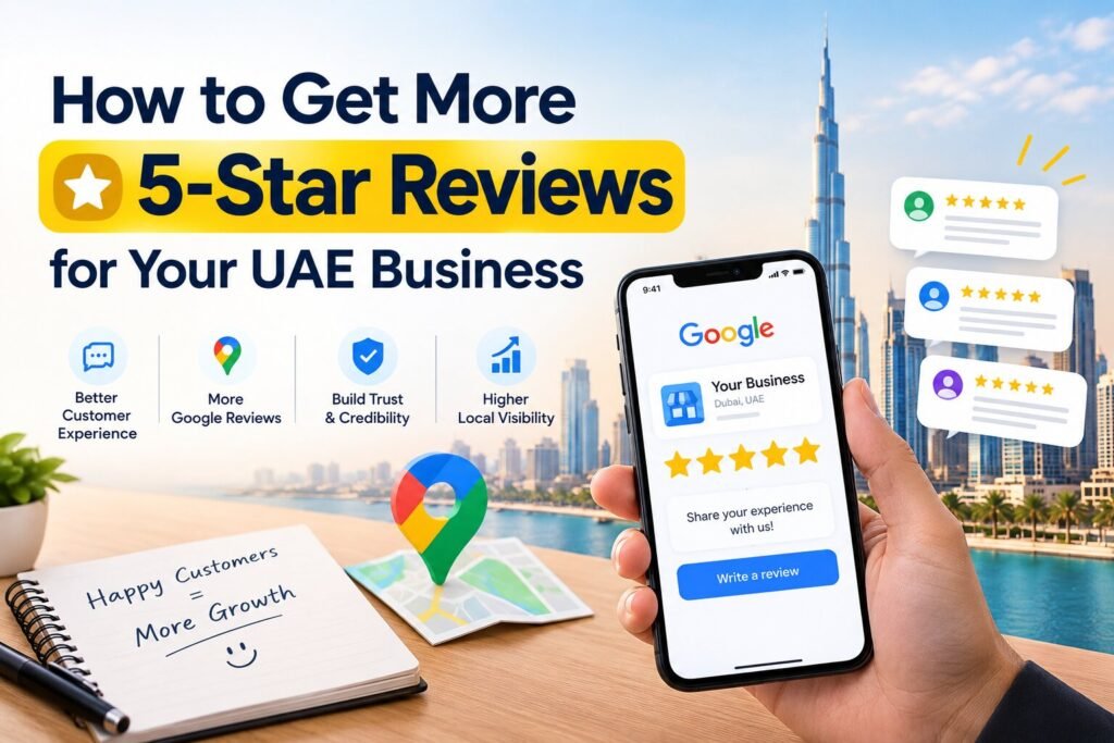 how-to-get-more-5-star-reviews-for-uae-businesses